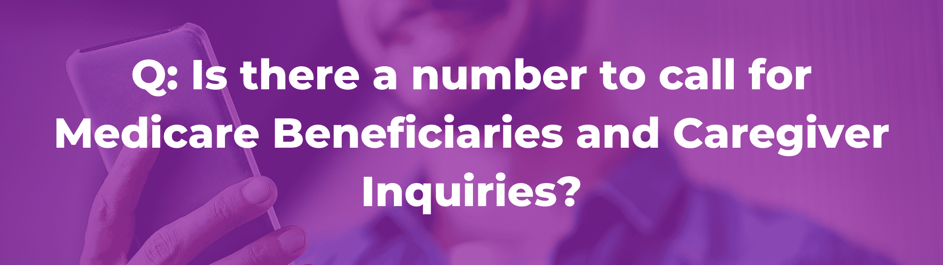 COVID-19 qa 9 FAQ for Medicare Beneficiaries and Caregiver Inquiries