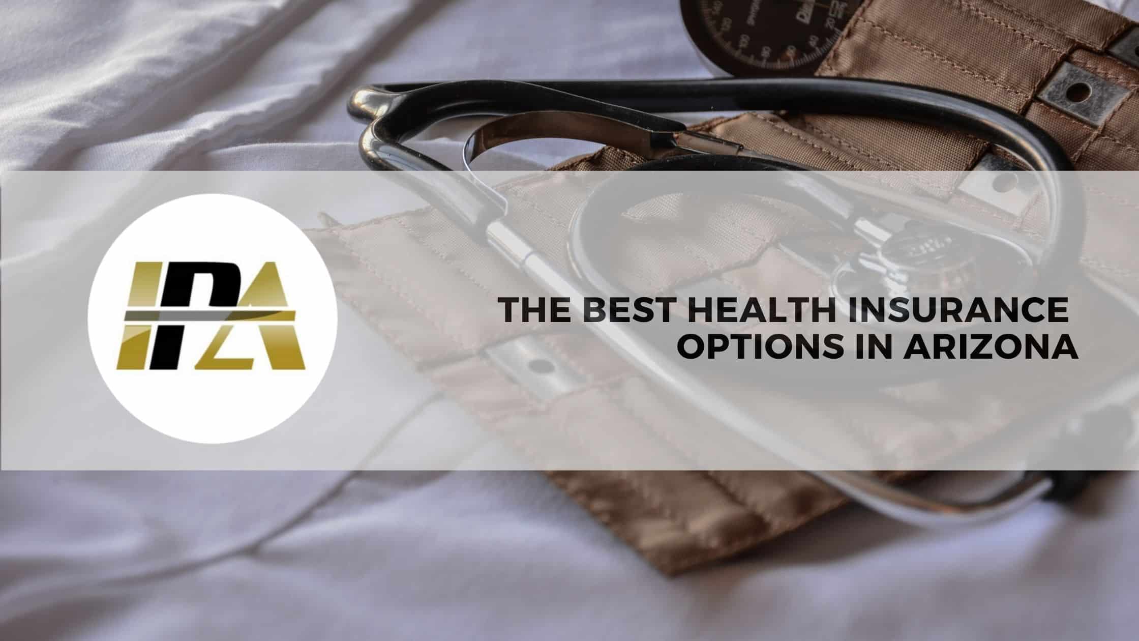 Best Health Insurance Options in Arizona